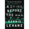 A Drink Before the War: The First Kenzie and Gennaro Novel - Paperback