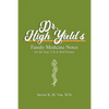 Dr. High Yield's Family Medicine Notes (for the Step 2 CK & Shelf Exams) - Paperback
