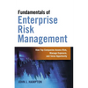 The Fundamentals of Enterprise Risk Management: How Top Companies Assess Risk, Manage Exposure, and Seize Opportunity - Paperback