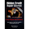 Hidden Credit Repair Secrets: How I Bounced Back from Bankruptcy - Paperback