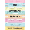 The Boyfriend Bracket - Paperback