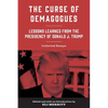 The Curse of Demagogues: Lessons Learned from the Presidency of Donald J. Trump - Paperback