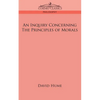 An Inquiry Concerning the Principles of Morals - Paperback
