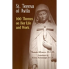 St. Teresa of Avila: 100 Themes on Her Life and Work - Paperback