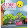 Grandma Comes to Visit: In the Summertime - Hardcover