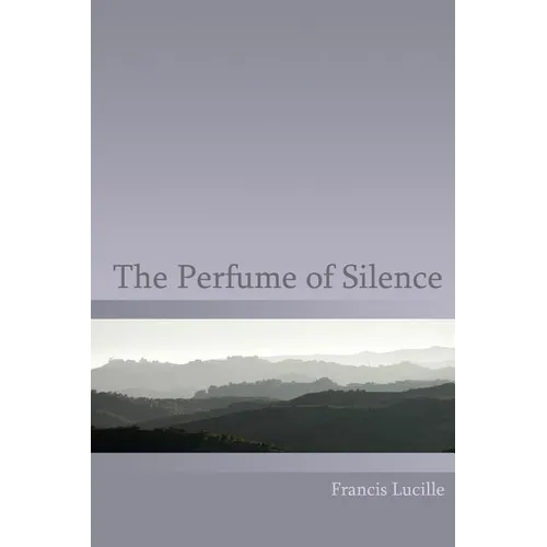 The Perfume of Silence - Paperback