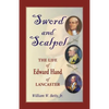 Sword and Scalpel: The Life of Edward Hand of Lancaster - Paperback