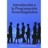 Introducción a la Programación Neurolingüística - Paperback