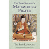 The Third Karmapa's Mahamudra Prayer - Paperback