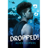 Dropped! - Paperback