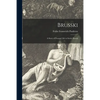 Brusski; a Story of Peasant Life in Soviet Russia - Paperback