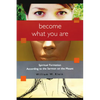 Become What You Are: Spiritual Formation According to the Sermon on the Mount - Paperback