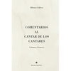 Comentarios al Cantar de los Cantares: Volumen Primero - Hardcover