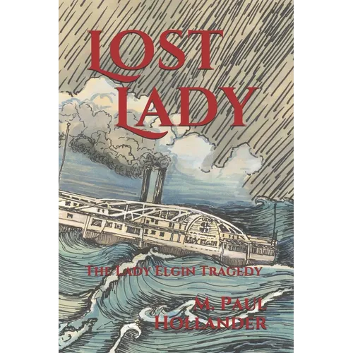 Lost Lady: The Lady Elgin Tragedy - Paperback