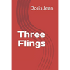 Three Flings - Paperback
