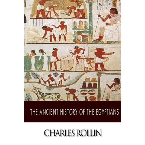 The Ancient History of the Egyptians - Paperback