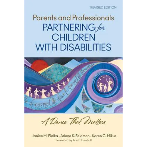 Parents and Professionals Partnering for Children With Disabilities: A Dance That Matters - Paperback