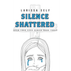 Silence Shattered - Paperback