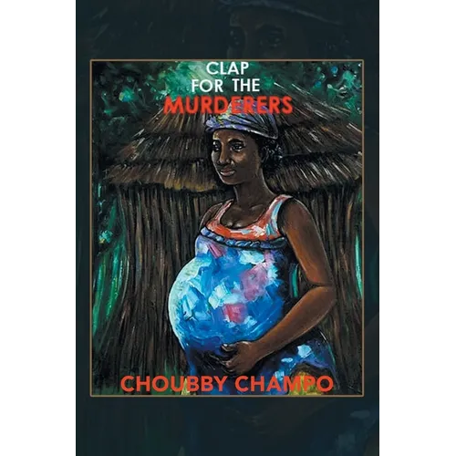 Clap for the Murderers - Paperback