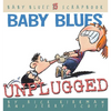 Baby Blues: Unplugged - Paperback