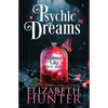 Psychic Dreams: A Paranormal Women's Fiction Novel - Paperback