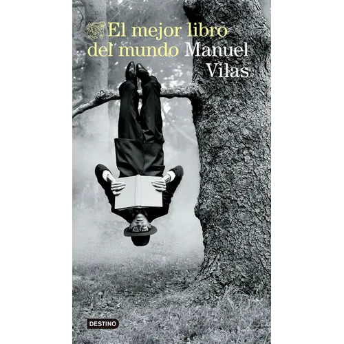El Mejor Libro del Mundo (Novela Biográfica) / The Best Book in the World (a Biographical Novel) - Paperback