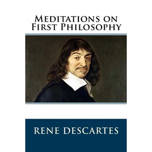 Meditations on First Philosophy - Paperback