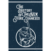 The History of The New York Yankees: Gifts For New York Yankees Fan - Paperback