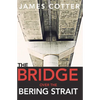 The Bridge Over the Bering Strait - Paperback