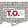 Full Frontal T.O.: Exploring Toronto's Architectural Vernacular - Paperback