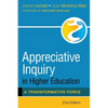 Appreciative Inquiry in Higher Education: A Transformative Force - Paperback