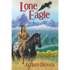 Lone Eagle - Paperback