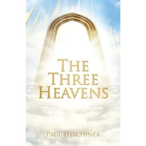 The Three Heavens - Paperback