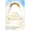 The Three Heavens - Paperback