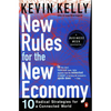New Rules for the New Economy: 10 Radical Strategies for a Connected World - Paperback