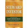 The Steward Investor: Investing God's Resources for Eternal Impact - Hardcover