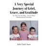 A Very Special Journey of Grief, Grace, and Gratitude: No, They Are Not Okay...but It's Okay! Raising Special Needs Kids - Paperback