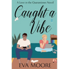 Caught A Vibe - Paperback