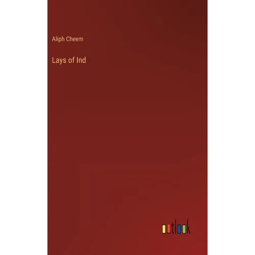 Lays of Ind - Hardcover