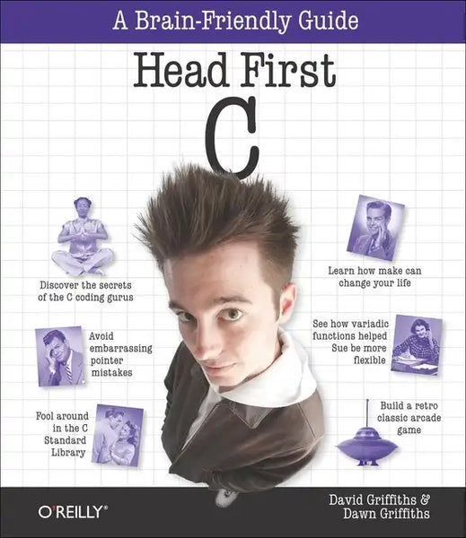 Head First C: A Brain-Friendly Guide - Paperback