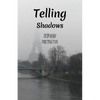 Telling Shadows - Paperback