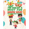 The Coolest & Most Fun Mardi Gras Coloring Book For Kids: 25 Fun Designs For Boys And Girls - Perfect For Young Children Preschool Elementary Toddlers - Paperback