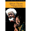 African Theatre 13: Ngugi Wa Thiong'o and Wole Soyinka - Paperback