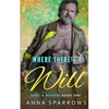 Where There's A Will: An MM Age Gap Romance - Paperback
