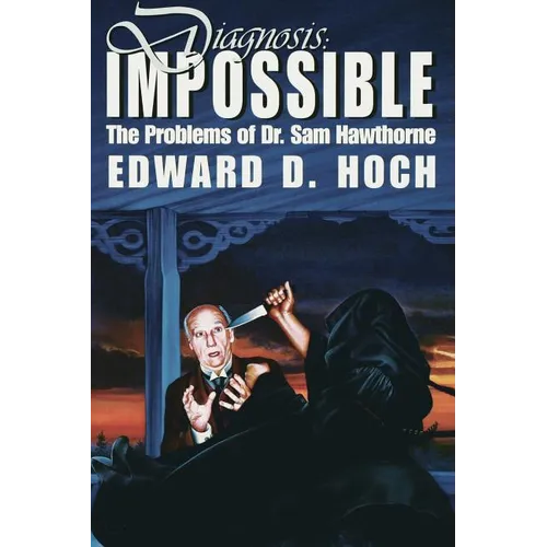 Diagnosis: Impossible: The Problems of Dr. Sam Hawthorne - Paperback