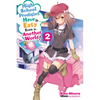 High School Prodigies Have It Easy Even in Another World!, Vol. 2 (Light Novel): Volume 2 - Paperback
