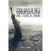 2300 Days of Hell: The Two Witnesses, Josephs 7 Years of Plenty and 7 Years of Famine - Paperback