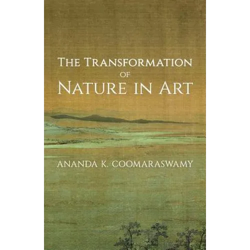 The Transformation of Nature in Art - Paperback