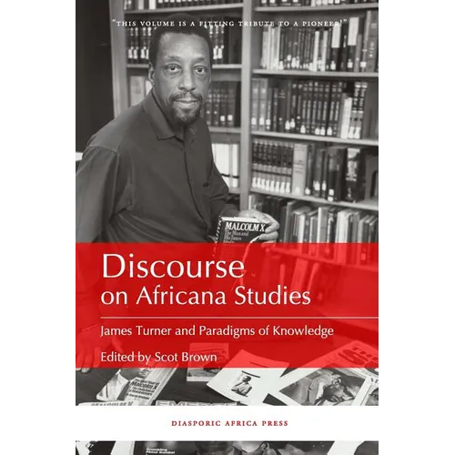 Discourse on Africana Studies: James Turner and Paradigms of Knowledge - Paperback