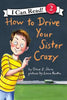 How to Drive Your Sister Crazy - Paperback